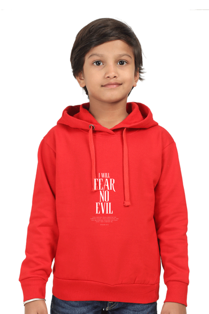 Kids Unisex "I Will Fear No Evil" Hoodies