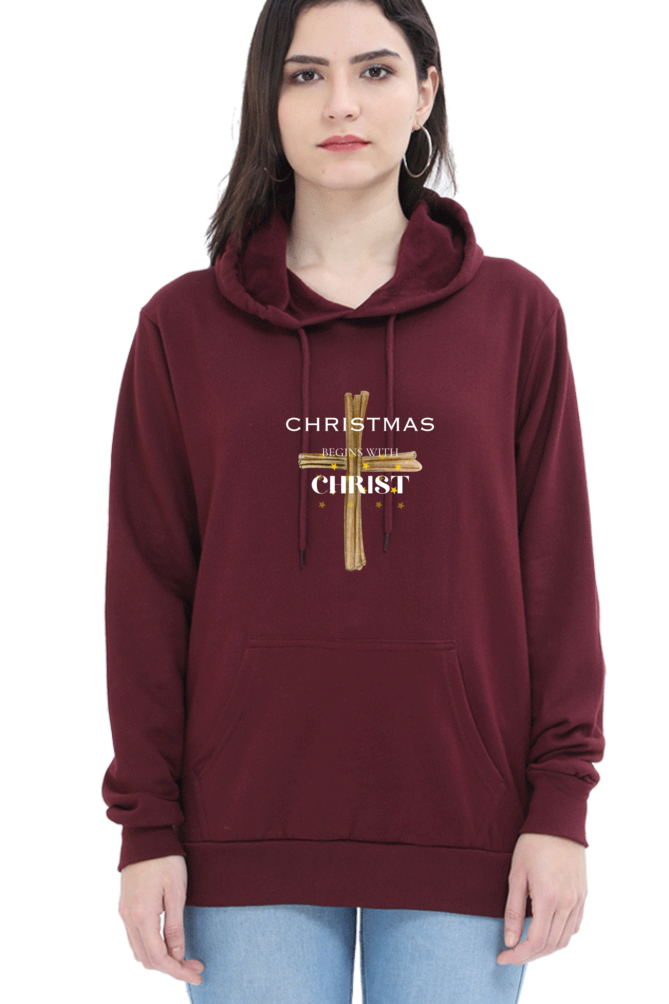 Female "Christmas Begin With Christ" Hooded Sweatshirt