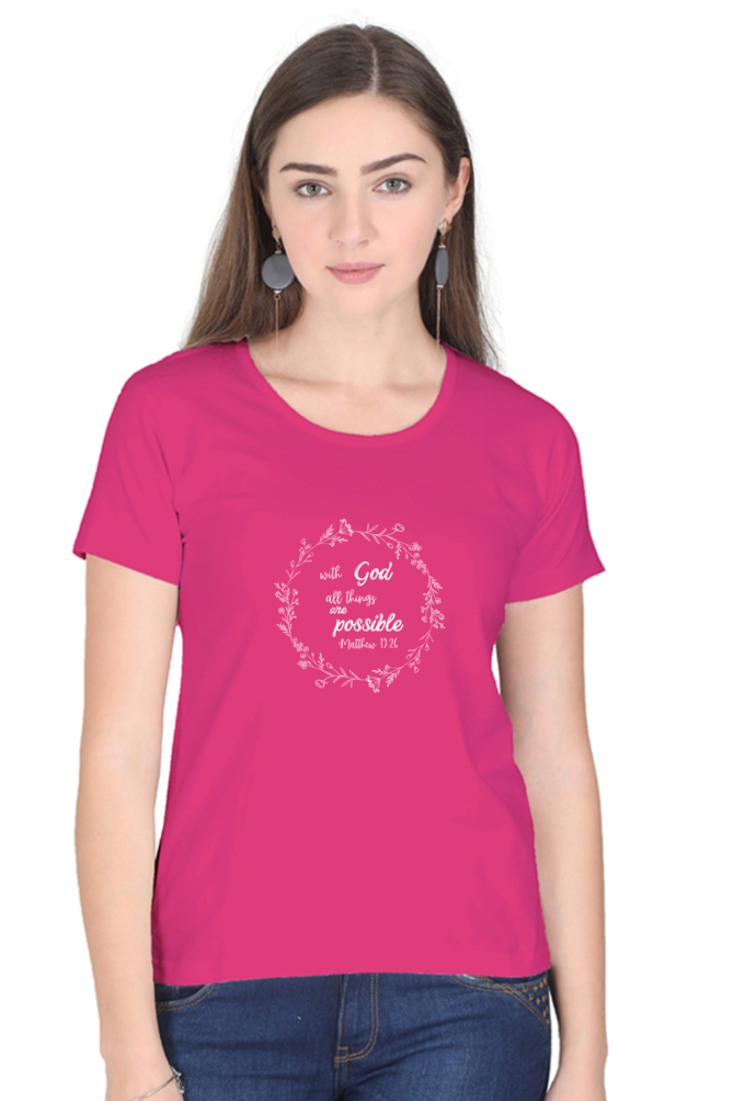 Female "With God all things are possible" Tees