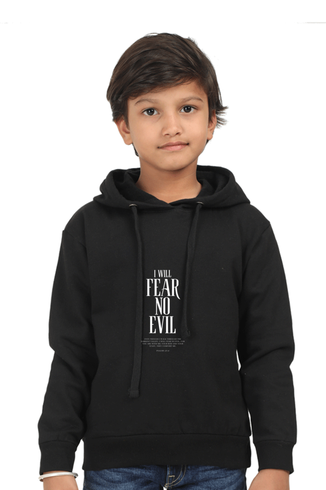 Kids Unisex "I Will Fear No Evil" Hoodies