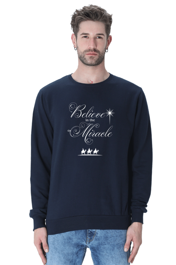 Male "Believe In The Miracle" Sweatshirt