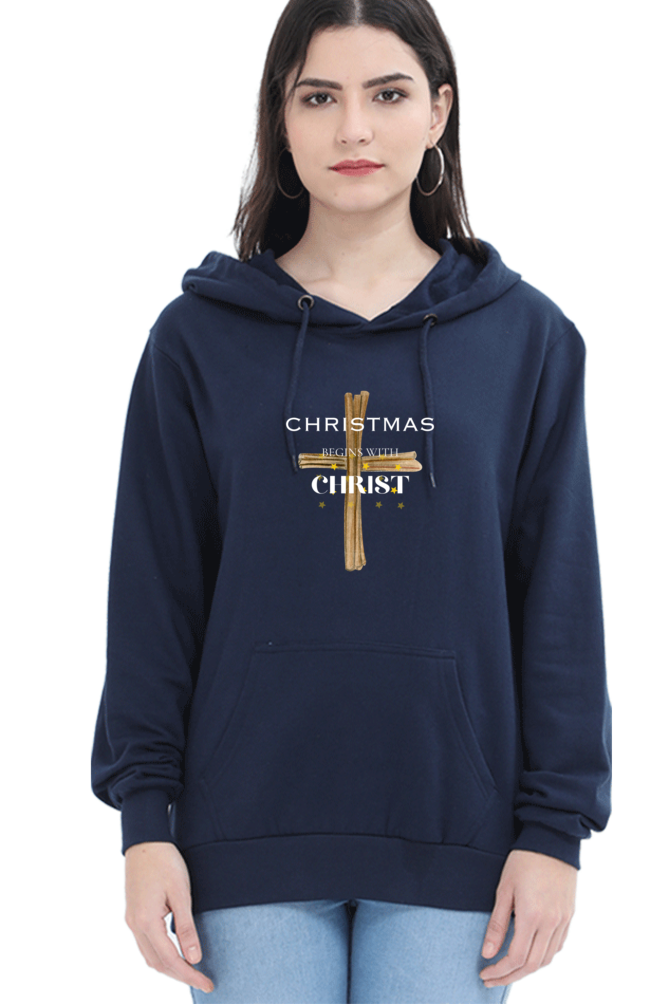 Female "Christmas Begin With Christ" Hooded Sweatshirt