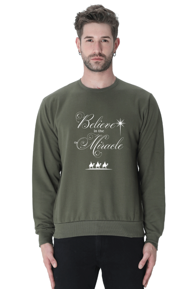 Male "Believe In The Miracle" Sweatshirt