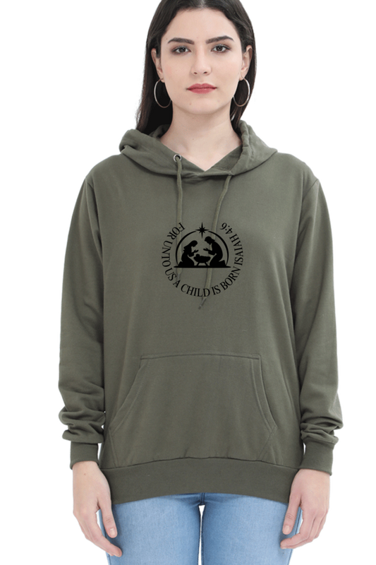 Female "A Child Is Born" Hooded Sweatshirt