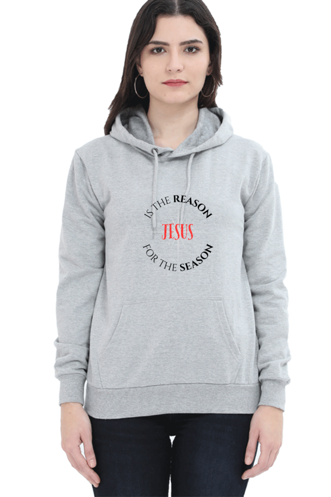 Female "Jesus Reason for Season" Hooded Sweatshirt