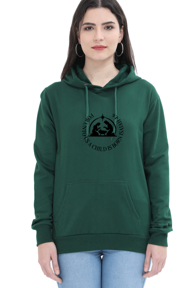 Female "A Child Is Born" Hooded Sweatshirt